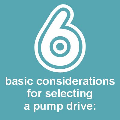 Link to 6 basic considerations for selecting a pump drive